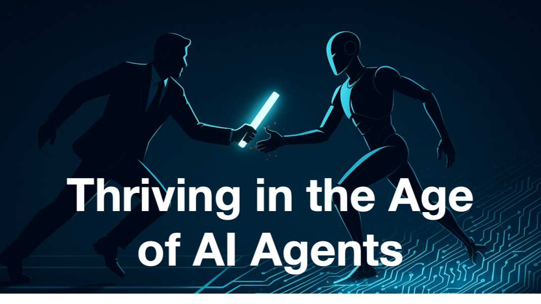 Control, Delegate, or Disappear: Thriving in the Age of AI Agents